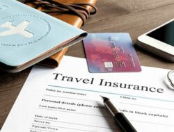 6 Tips Memilih Asuransi Perjalanan Terbaik dan Terpercaya untuk Anda