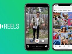 Apa itu Instagram Reels? Ini Dia Pengertian, Fitur-fitur dan Keunggulannya!